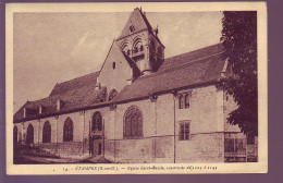 91 - ETAMPES - ÉGLISE SAINTE-BASILE - - Etampes