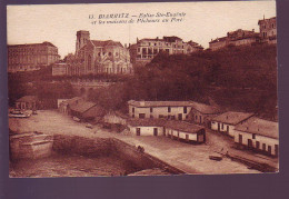 64 - BIARRITZ - ÉGLISE SAINTE EUGENIE ET LES MAISONS DE PECHEURS - - Biarritz