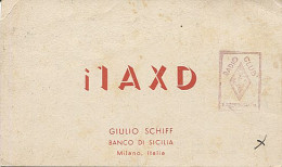 X120941 CARTE QSL RADIO AMATEUR I1AXD ITALIE ITALY ITALIA LOMBARDIE LOMBARDIA MILAN MILANO EN 1948 - Radio Amateur