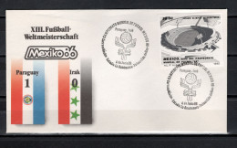 Mexico 1986 Football Soccer World Cup Commemorative Cover Match Paraguay - Iraq 1 : 0 - 1986 – Mexique