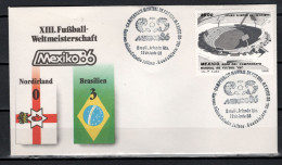 Mexico 1986 Football Soccer World Cup Commemorative Cover Match Northern Ireland - Brazil 0 : 3 - 1986 – Mexique