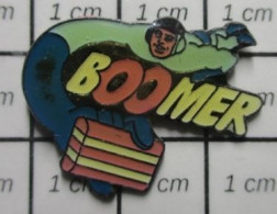 1818A Pin's Pins / Beau Et Rare / MARQUES / BOOMER SORTE DE SUPER-HEROS - Marques