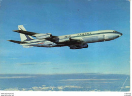 Aviation AIR FRANCE Avion BOEING 707 B Intercontinental Quadriréacteur De 140 Tonnes VOIR DOS - 1946-....: Modern Tijdperk