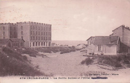 62 - SAINTE CECILE PLAGE - La Petite Suisse Et L'hotel - Autres & Non Classés