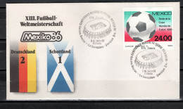 Mexico 1986 Football Soccer World Cup Commemorative Cover Match Germany - Scotland 2 : 1 - 1986 – México