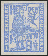 MECKLENBURG-VORPOMMERN 27aU **, 1945, 8 Pf. Hellultramarin Kinderhilfe, Ungezähnt, Pracht, Mi. 40.- - Sonstige & Ohne Zuordnung