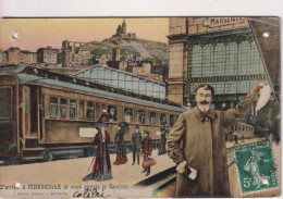 FRANCE - MARSEILLE. Et Vous Evoje Je Bonjour - VG Nimes Gard Postmark 1908 - Estación, Belle De Mai, Plombières