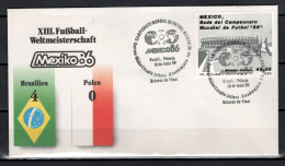 Mexico 1986 Football Soccer World Cup Commemorative Cover Match Brazil - Poland 4 : 0 - 1986 – Mexique