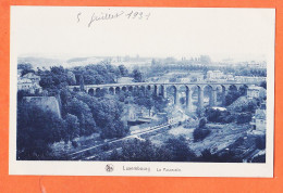 22424 / ⭐ LUXEMBOURG Luxemburg Viaduc La PETRUSSE Passerelle Datée 05-07-1931 NELS SCHAACK Série 12 N°19 ( Etat -Mint ) - Lussemburgo - Città