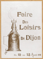 22057 / ⭐ Peu Commun DIJON 21-Côtes D'Or Foire Des Loisirs Du 15 Au 23 Avril 1978 - Dijon