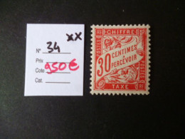 Timbre France Neuf * Taxe N° 34 Cote 950 € - 1859-1959 Mint/hinged
