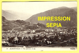 73 SAVOIE / ALBERTVILLE / VUE GENERALE - Albertville