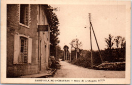 23 SAINT HILAIRE LE CHATEAU- La Route De La Chapelle. - Autres & Non Classés