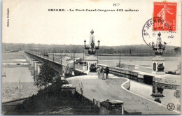 45 BRIARE - Le Pont Canal Long De 662 Metres.  - Briare