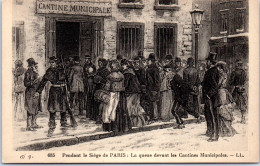 MILITARIA 1870/1871 - La Queue Devant Les Cantines Municipales  - Guerra 1914-18