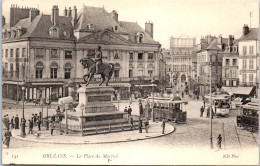 45 ORLEANS - Statue De J D'arc Et Tramways Place Du Martroi  - Orleans