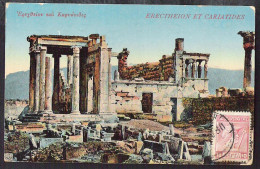 ATHENS Erectheion Et Cariatides 1915 - Grèce