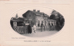 Pavillons Sous Bois - Gargan - La Gare  - CPA °J - Les Pavillons Sous Bois