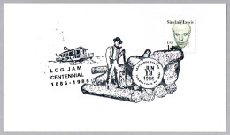 LOG JAM CENTENNIAL - LUMBERMAN ON LOGS - MADERERO SOBRE TRONCOS. Taylors Falls MN 1986 - Otros (Mar)