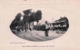 Pavillons Sous Bois - Carrefour Des Pavillons - Tramway  - CPA °J - Les Pavillons Sous Bois