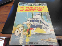 LUCKY LUKE  En Remontant Le Mississipi 1972 (état Voir Photo) - Lucky Luke