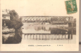 60 - Creil (oise) - L'Ancien Pont De Fer - Creil