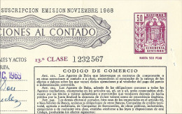 1968 Póliza De OPERACIONES AL CONTADO—Timbre 13a Clase 50 Cts—Timbrología—Entero Fiscal - Fiscales