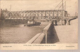 60 - Creil (oise) - Le Pont Métallique Détruit Par Le Genie - Creil