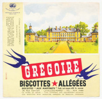 Buvard 16.4 X 16 Biscottes Allégées GREGOIRE Château De Montgeoffroy Maine-et-Loire Poids Net Moyen 400 Gr. Environ - Biscottes