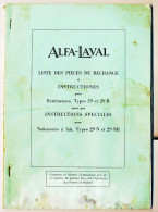 Fascicule 21 X 29.6 ALFA LAVAL Liste Des Pièces De Rechange Et Instructions Pour écremeuses Et Nettoyeur à Lait* - 1950 - ...