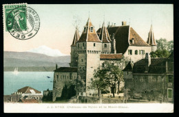 14833 - SUISSE - Château De NYON Et Le Mont-Blanc - Nyon