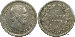 Pays-Bas - Royaume - Guillaume III - 5 Cents 1876. Flan De Bord De Feuille - TTB+/AU50 - Mon5707 - 1849-1890: Willem III.