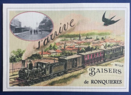 Ronquieres : J’arrive Mille Baisers De Ronquieres ( La Gare ) - Braine-le-Comte