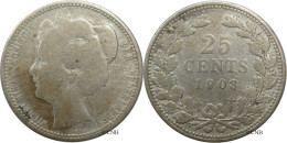 Pays-Bas - Royaume - Wilhelmina - 25 Cents 1903 - TB-/F15 - Mon5838 - 25 Centavos