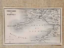 Antica Carta Geografica Contorni Di Napoli Anno 1873 Artaria Di F.Sacchi E Figli - Cartes Géographiques