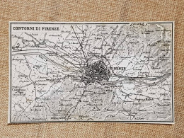 Antica Carta Geografica Dei Contorni Di Firenze Anno 1871 Ferd. Artaria E Figlio - Cartes Géographiques