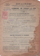 EST-LUMIERE . Commune De CHOISY-LE-ROI . Compagnie D'Electricité De L'Est Parisien . Police D'Abonnement - 1900 – 1949