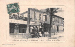 SOISSONS (Aisne) - Hôtel Du Nord - Place De La Gare - Café-Restaurant - Voyagé 1911 (2 Scans) - Soissons