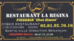 25-  BESANCON  -PUB - CARTE VISITE -RESTAURANT LA REGINA - Besancon