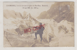 Chamonix Carte Photo Légendée Traversée Des Mers De Glaces Du Mont-Blanc Montenvert 20 Août 1908 Rare ?? - Chamonix-Mont-Blanc