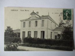 Cpa...Pineuilh...(gironde)...école...mairie...1909... - Andere & Zonder Classificatie