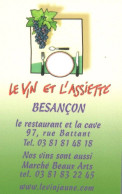 25- BESANCON       -PUB - CARTE VISITE -RESTAURANT  LE VIN ET L'ASSIETTE - Besancon