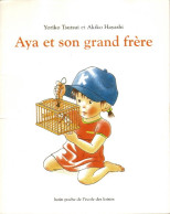 Aya Et Son Grand Frère (lutin Poche) - Yoriko Tsutsui - Akiko Hayashi - Ecole Des Loisirs - Autres & Non Classés