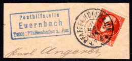 Bayern 1914, Posthilfstelle EUERNBACH Taxe Pfaffenhofen Auf Briefstück M. 10 Pf. - Covers & Documents