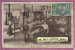 Guadeloupe Illustrée ***Pointe à Pitre-Maison Caillé-Magasin Pour Hommes (1) Les Modes Parisiennes (n°180) - Pointe A Pitre