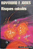 Risques Calculés - Raymond F. Jones - Le Masque Fantastique