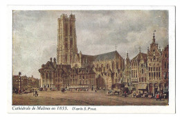 Malines.    -   Cathédrale En 1833.   D'Après S. Prout.   -   Invalides Belges.   -   1914-1918 - Guerra 1914-18