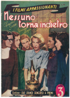 0840 "RIVISTA,  I FILMI APPASSIONATI - NESSUNO TORNA INDIETRO - DINA SALLOLI - VITTORIO DE SICA... - FILM 24" ORIG. 1942 - Cine