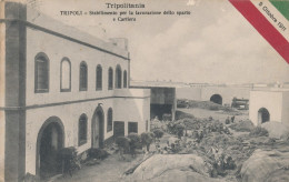 XLYB.80  Tripolitania - TRIPOLI - Stabilimento Per La Lavorazione Dello Sparto E Cartiera - 1911 - Libya
