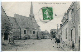 CPA Voyagé 1913 * SAINT CÉLERIN Place De L'Eglise ( Animée Enfants ) - Andere & Zonder Classificatie
